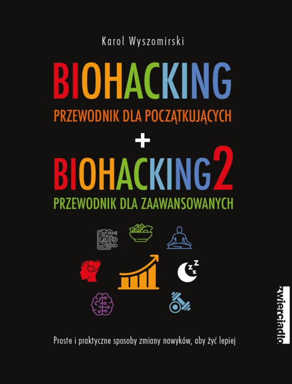 Pakiet: Biohacking 1 i 2 - Karol Wyszomirski