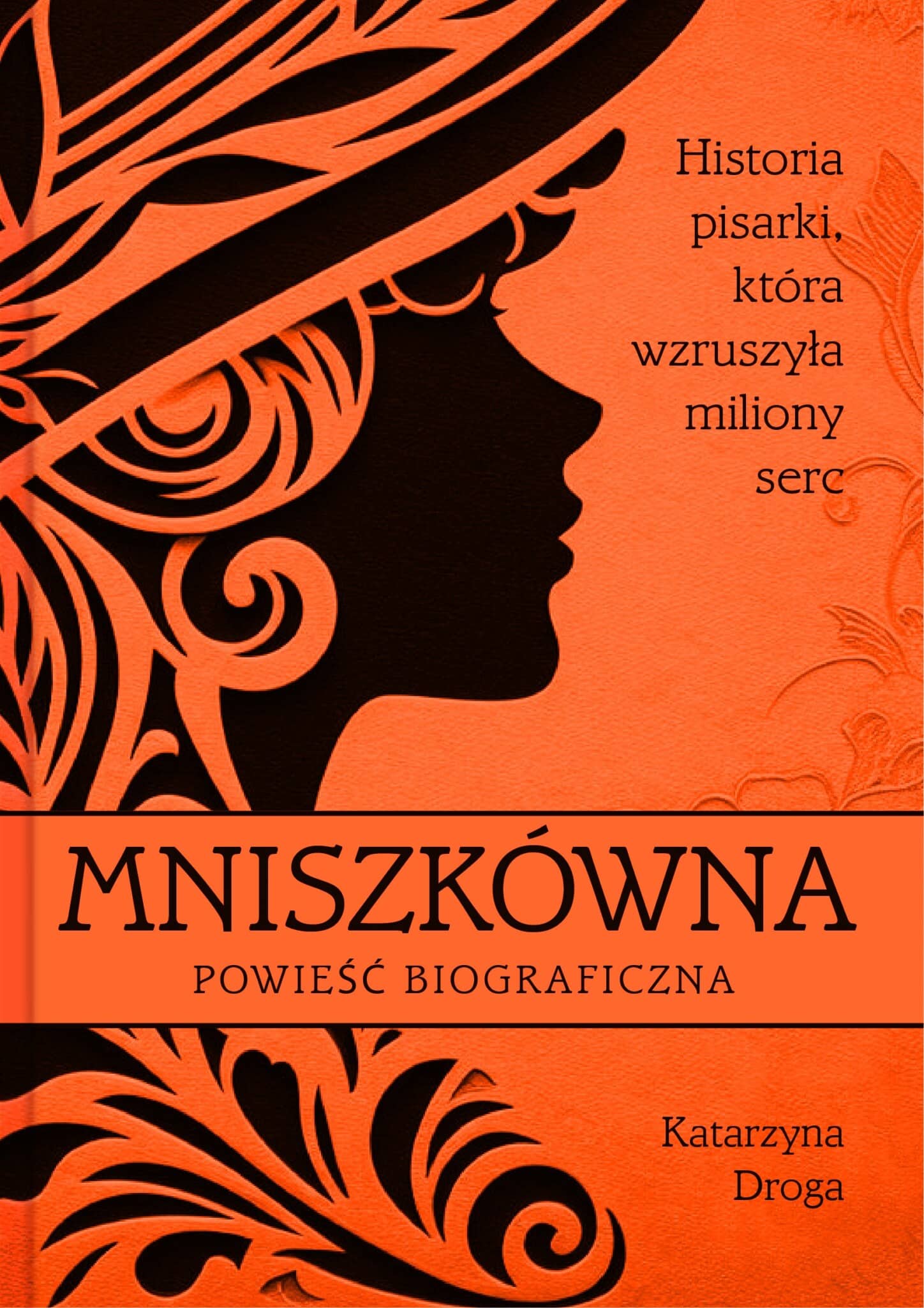 Mniszkówna. Historia pisarki, która wzruszyła miliony serc - Katarzyna Droga
