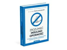 Zrozumieć insulinooporność