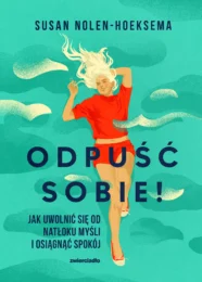  Odpuść sobie!