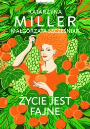Życie jest fajne